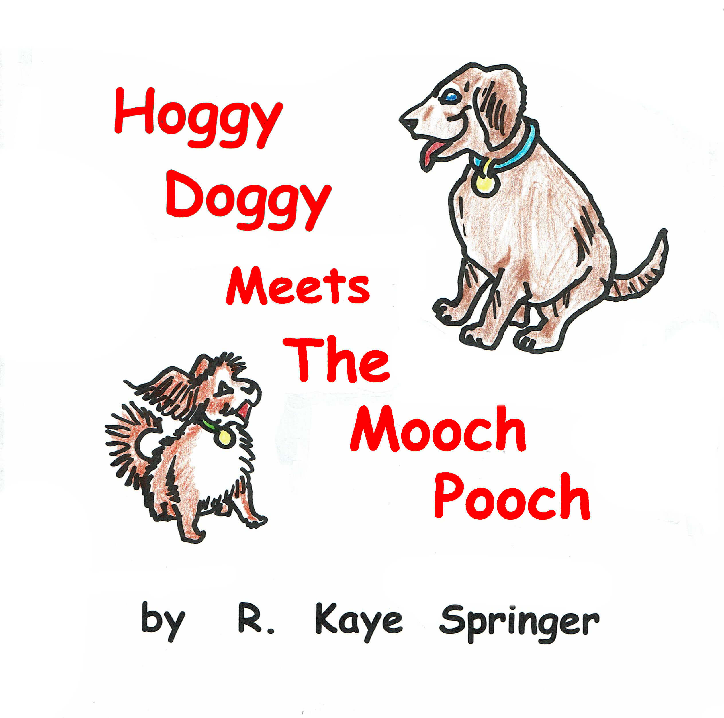 Hoggy Doggy Meets the Mooch Pooch Cover